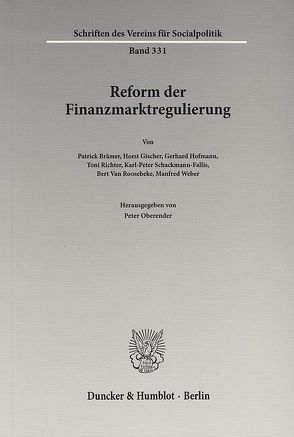 Reform der Finanzmarktregulierung. von Oberender,  Peter