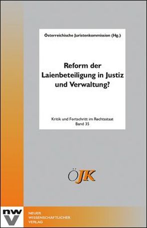 Reform der Laienbeteiligung in Justiz und Verwaltung?