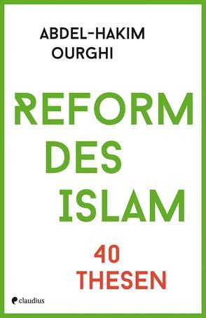 Reform des Islam von Ourghi,  Abdel-Hakim