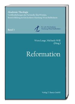 Reformation von Lange,  Wera, Will,  Michaela
