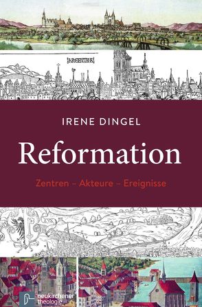 Reformation von Dingel,  Irene