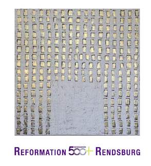 Reformation 500+ Rendsburg