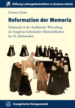 Reformation der Memoria von Zerbe,  Doreen