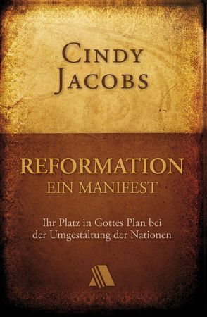 Reformation – ein Manifest von Jacobs,  Cindy, Njock,  Sabine
