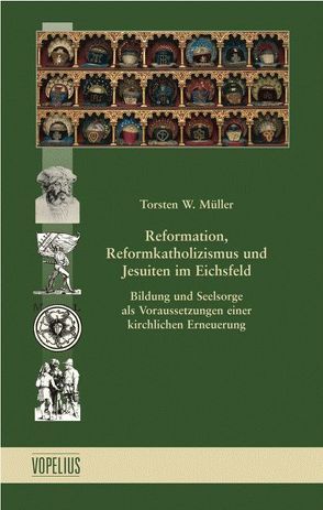 Reformation, Reformkatholizismus und von Müller,  Torsten W