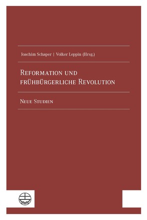 Reformation und frühbürgerliche Revolution von Leppin,  Volker, Schaper,  Joachim