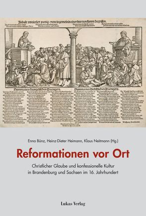 Reformationen vor Ort von Bünz,  Enno, Heimann,  Heinz-Dieter, Neitmann,  Klaus
