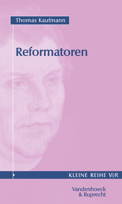 Reformatoren von Kaufmann,  Thomas