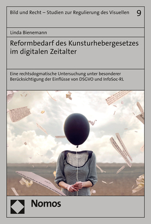Reformbedarf des Kunsturhebergesetzes im digitalen Zeitalter von Bienemann,  Linda