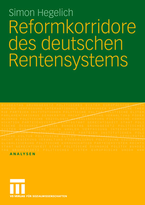 Reformkorridore des deutschen Rentensystems von Hegelich,  Simon