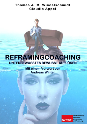 Reframingcoaching von Appel,  Claudia, Windelschmidt,  Thomas A. M.