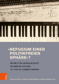 »Refugium einer politikfreien Sphäre«? von Altenhoff,  Andreas, Bornemann,  Simone, Custodis,  Michael, Eisel,  Stephan, Irmler,  Richard, Lambrecht,  Jutta, Lehl,  Karsten, Linsenmann,  Andreas, Marzi,  Britta, Pecht,  Andreas, Rönz,  Helmut, Schlemmer,  Martin, Schmidt,  Maike, Sträter,  Nina, Sühring,  Peter, Vreden,  Julia, Wörsdörfer,  Rolf