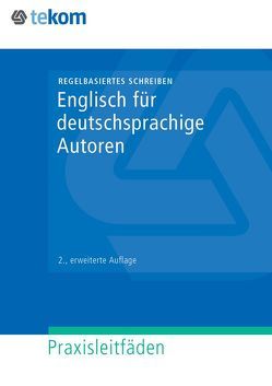 Englisch für deutschsprachige Autoren von Erdmann,  Elke, Fleury,  Isabelle, Gräfe,  Elisabeth, Johnson Coenen,  Kristina, Link,  Lisa, Longbotham,  James, Nickl,  Markus, Reuther,  Ursula, Schöffer,  Andrea, Siegel,  Melanie