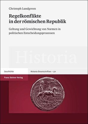 Regelkonflikte in der römischen Republik von Lundgreen,  Christoph