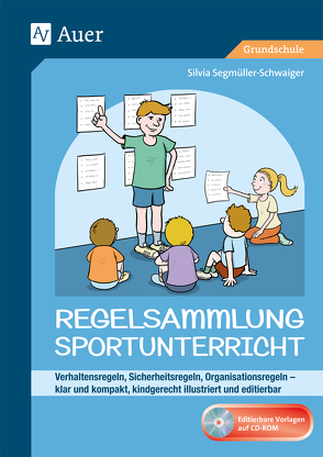 Regelsammlung Sportunterricht – klar und kompakt von Segmüller-Schwaiger,  Silvia