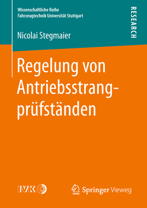 Regelung von Antriebsstrangprüfständen von Stegmaier,  Nicolai