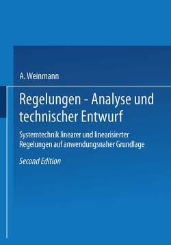 Regelungen. Analyse und technischer Entwurf von Weinmann,  Alexander