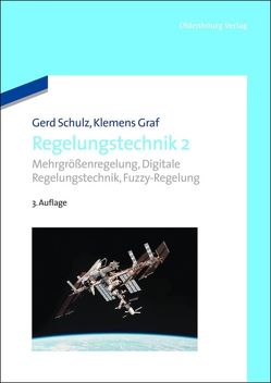 Regelungstechnik 2 von Graf,  Klemens, Schulz,  Gerd