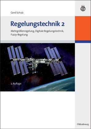 Regelungstechnik 2 von Schulz,  Gerd