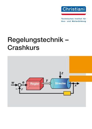 Regelungstechnik – Crashkurs von Leonhard,  Stiny