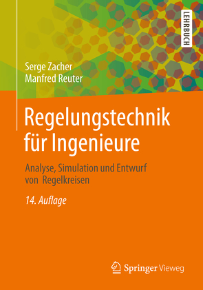 Regelungstechnik für Ingenieure von Reuter,  Manfred, Zacher,  Serge