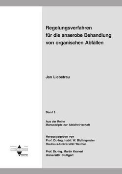 Regelungsverfahren für die anaerobe Behandlung von organischen Abfällen von Liebetrau,  Jan