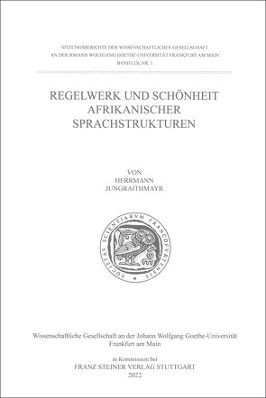 Regelwerk und Schönheit afrikanischer Sprachstrukturen von Jungraithmayr,  Herrmann