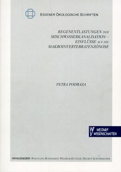 Regenentlastungen der Mischwasserkanalisation – Einflüsse auf die Makroinvertebratenzönose von Podraza,  Petra