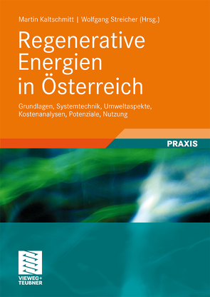 Regenerative Energien in Österreich von Kaltschmitt,  Martin, Streicher,  Wolfgang