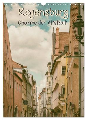 Regensburg – Charme der Altstadt (Wandkalender 2024 DIN A3 hoch), CALVENDO Monatskalender von Teßen,  Sonja