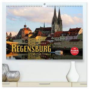Regensburg erleben (hochwertiger Premium Wandkalender 2024 DIN A2 quer), Kunstdruck in Hochglanz von Bleicher,  Renate