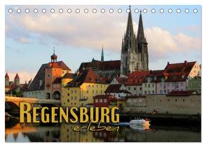 Regensburg erleben (Tischkalender 2024 DIN A5 quer), CALVENDO Monatskalender von Bleicher,  Renate