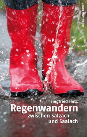 Regenwandern von Hetz,  Siegfried