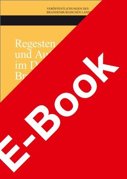 Regesten der Urkunden und Aufzeichungen im Domstiftsarchiv Brandenburg von Schössler,  Wolfgang