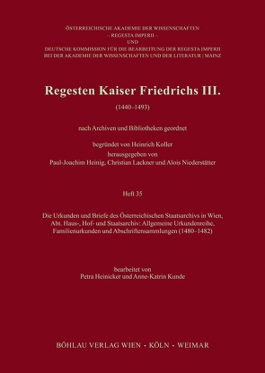 Regesten Kaiser Friedrichs III. von Heinicker,  Petra, Kunde,  Anne-Katrin