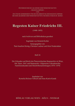 Regesten Kaiser Friedrichs III. von Holzner-Tobisch,  Kornelia
