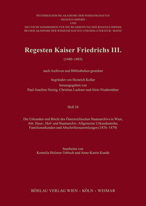 Regesten Kaiser Friedrichs III. von Holzner-Tobisch,  Kornelia