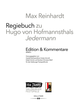 Max Reinhardt: Regiebuch zu Hugo von Hofmannsthals „Jedermann“ | Edition & Kommentare von Annuss,  Evelyn, Fuhrich,  Edda, Gschwandtner,  Harald, Wolf,  Norbert Christian