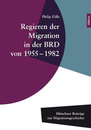 Regieren der Migration von Zölls,  Philip