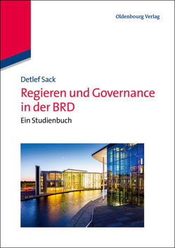 Regieren und Governance in der BRD von Sack,  Detlef