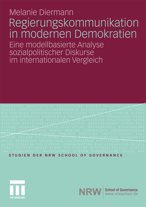 Regierungskommunikation in modernen Demokratien von Diermann,  Melanie
