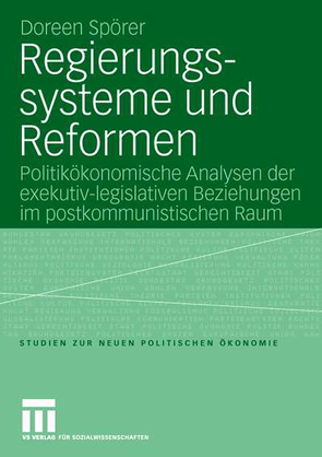 Regierungssysteme und Reformen von Spörer,  Doreen