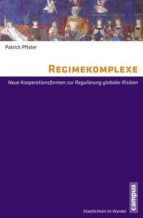 Regimekomplexe von Pfister,  Patrick