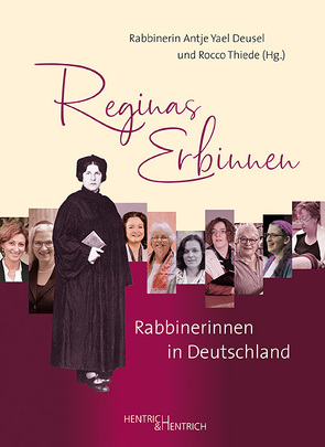 Reginas Erbinnen von Deusel,  Antje Yael, Herweg,  Rachel, Thiede,  Rocco