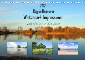 Region Hannover. Wietzepark-Impressionen (Tischkalender 2022 DIN A5 quer) von Bienert,  Christine