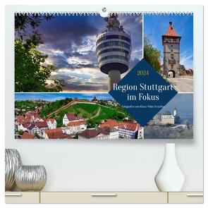 Region Stuttgart im Fokus (hochwertiger Premium Wandkalender 2024 DIN A2 quer), Kunstdruck in Hochglanz von Huschka,  Klaus-Peter