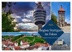 Region Stuttgart im Fokus (Wandkalender 2024 DIN A2 quer), CALVENDO Monatskalender von Huschka,  Klaus-Peter
