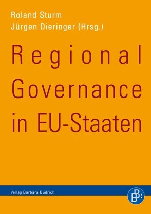 Regional Governance in EU-Staaten von Dieringer,  Jürgen, Sturm,  Roland