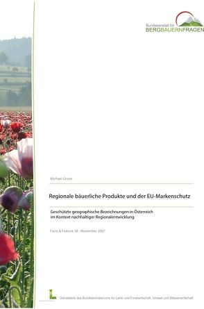 Regionale bäuerliche Produkte und der EU-Markenschutz von Groier,  Michael