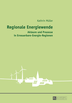 Regionale Energiewende von Müller,  Kathrin